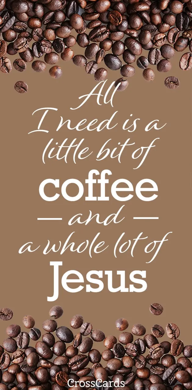 Coffee and Jesus