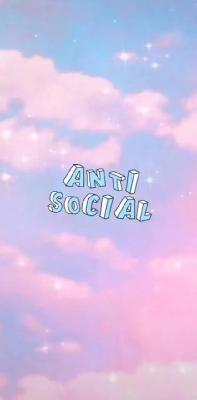 Anit social 