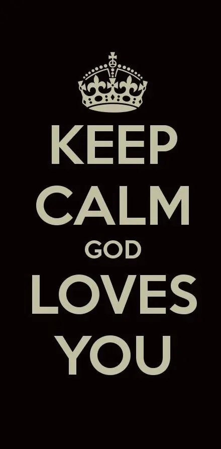 Keep Calm God Loves