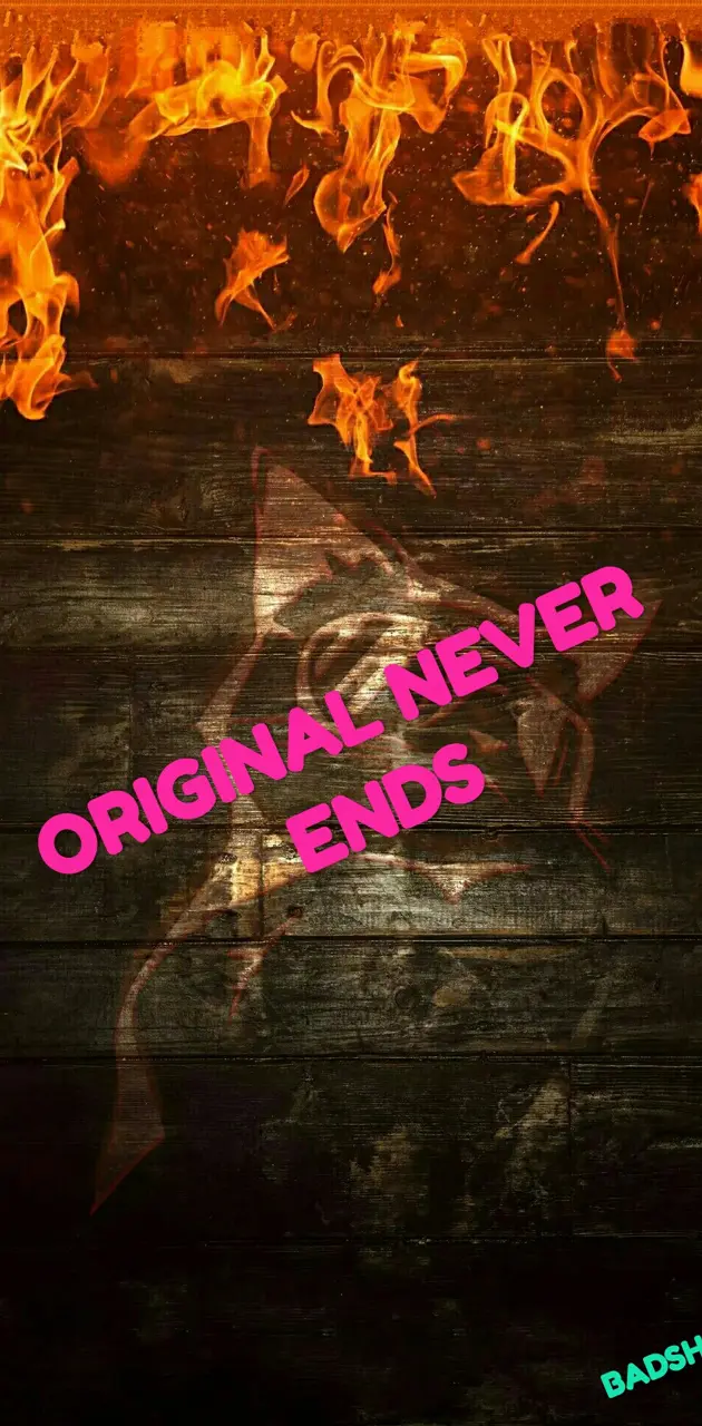 Original never ends