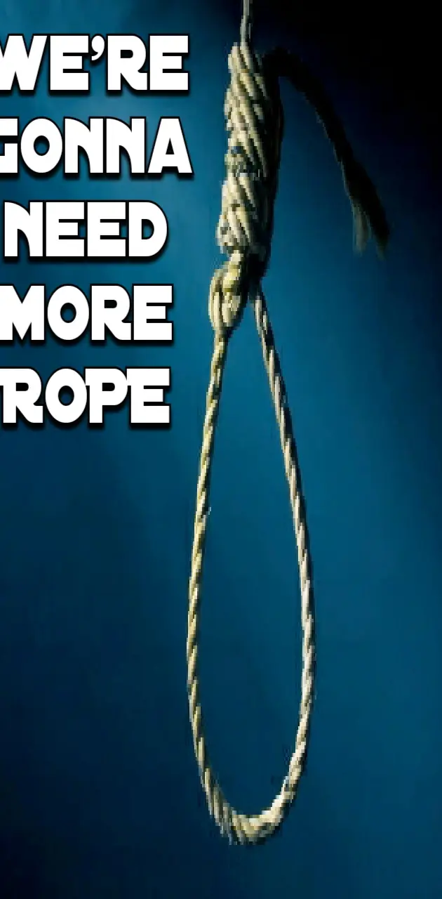 More Rope