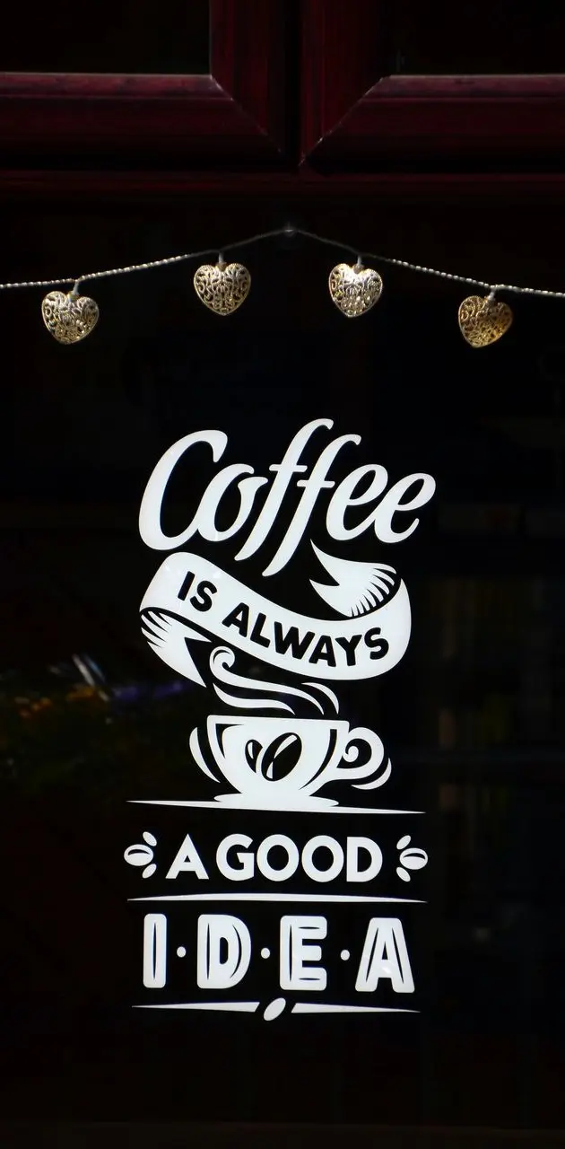 Coffee always good