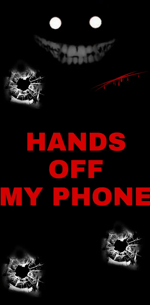 Hands off my phone