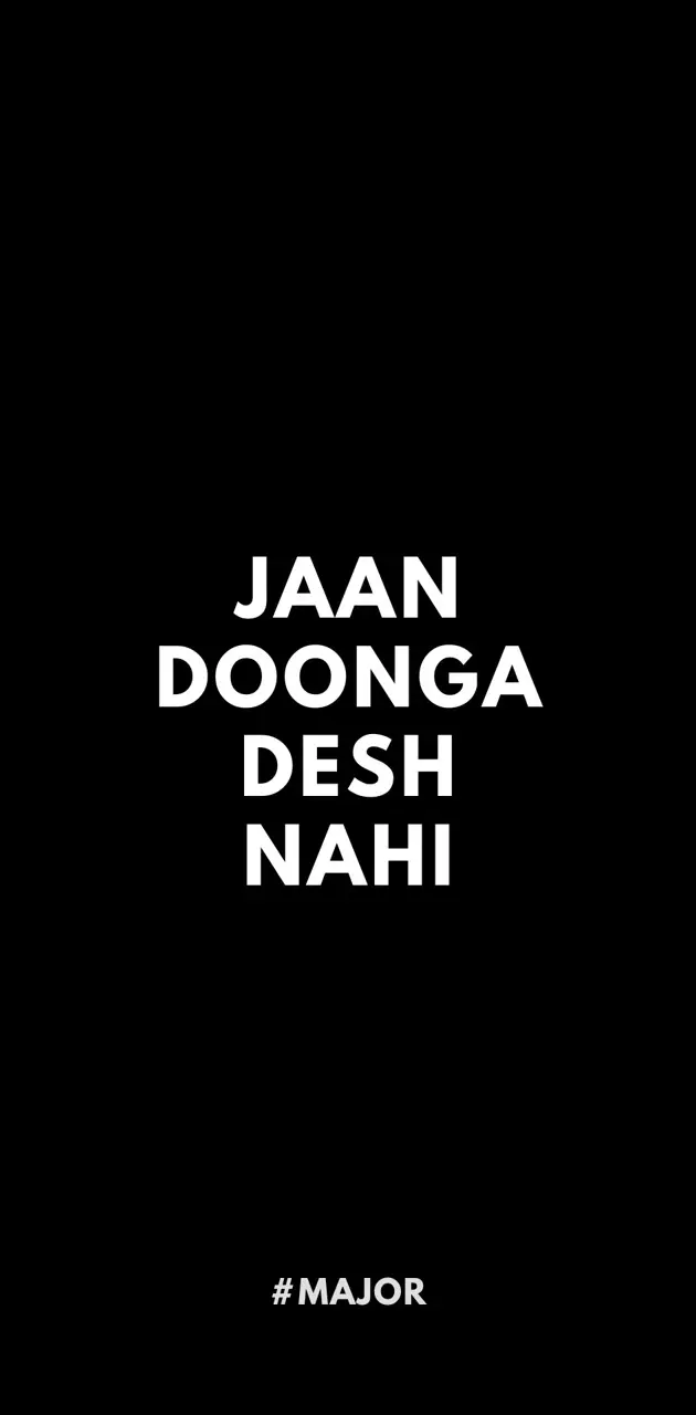 Jaan Doonga Desh Nahi