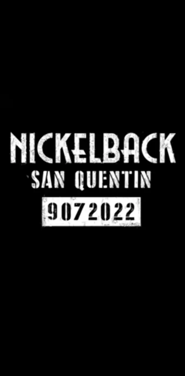 Nickelback San Quentin
