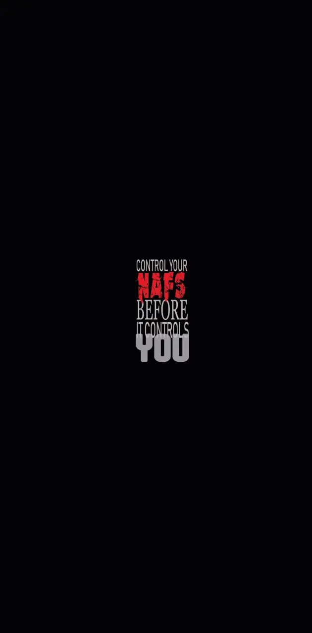 Control Your Nafs