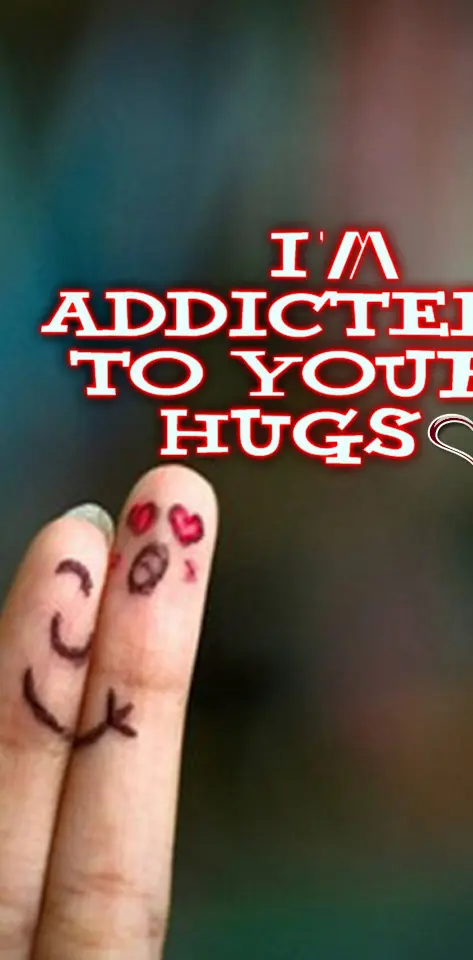 Hugs Addict