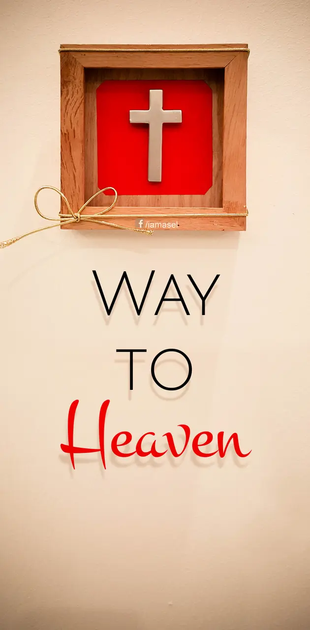 Way to Heaven 