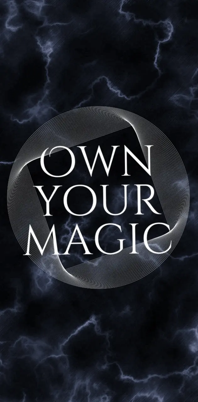 Own your magic 
