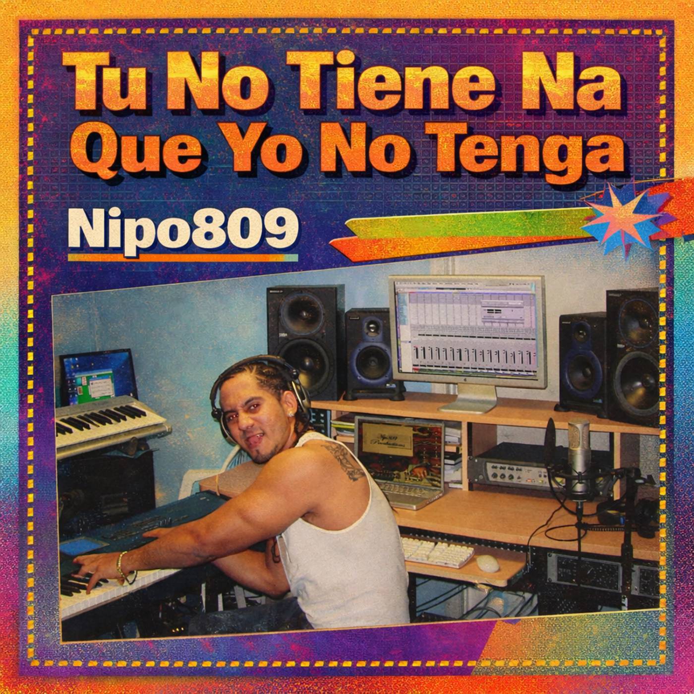 Tu No Tiene Na Que Yo No Tenga