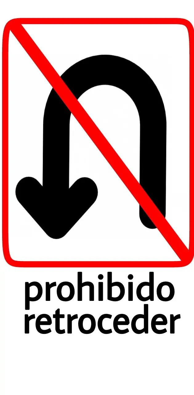 Prohibido retroceder