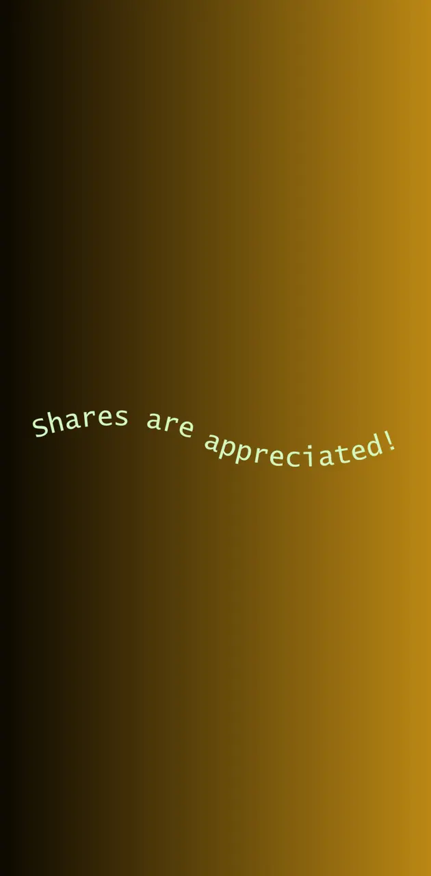 Shares are Appreciated 