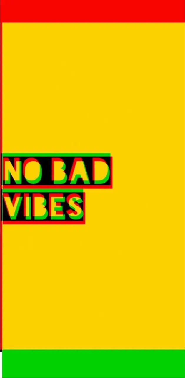 No bad vibes