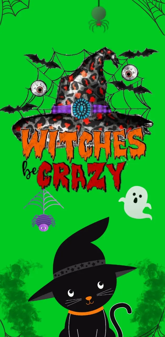 Witches Be Crazy