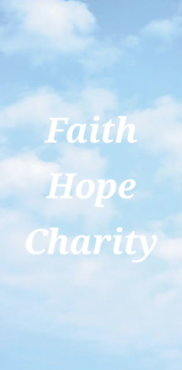 Faith Hope Charity 