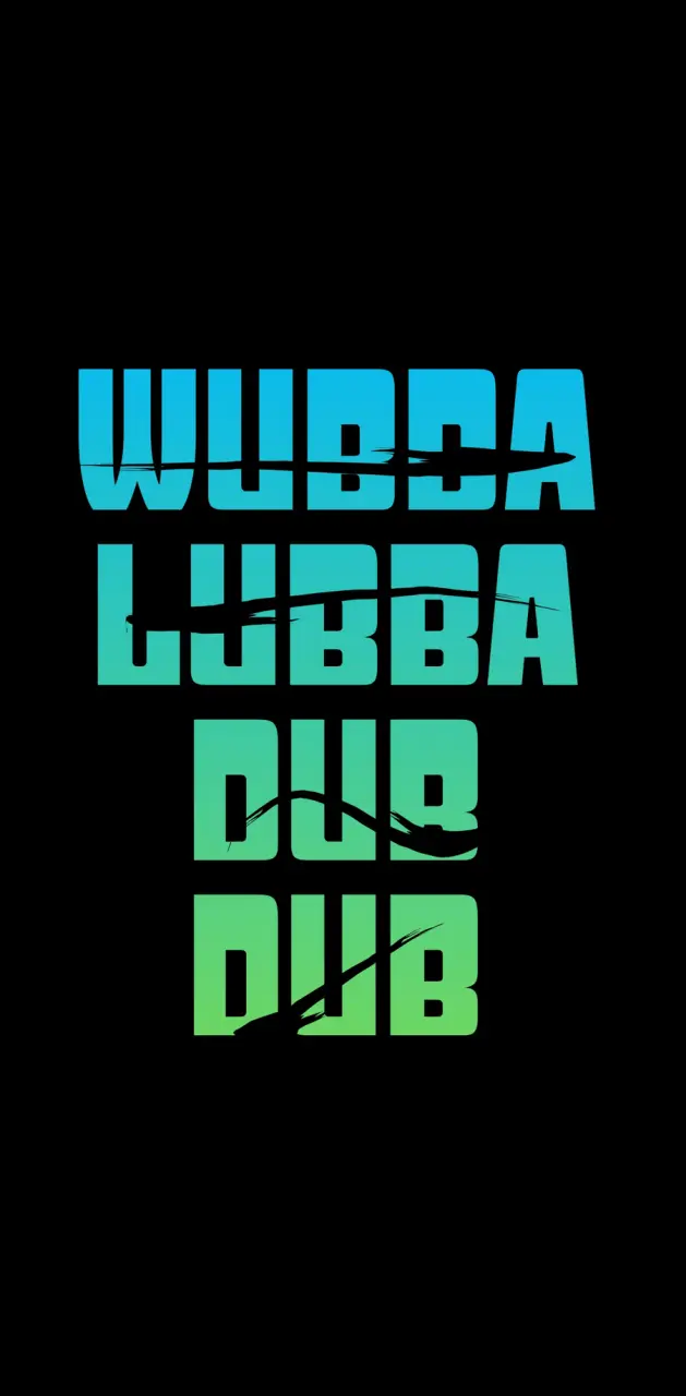 Wabba Lubba Dub Dub