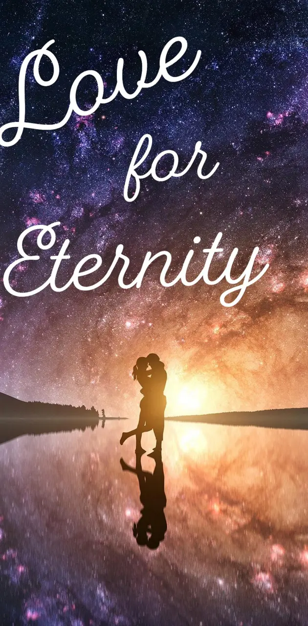 Eternity love