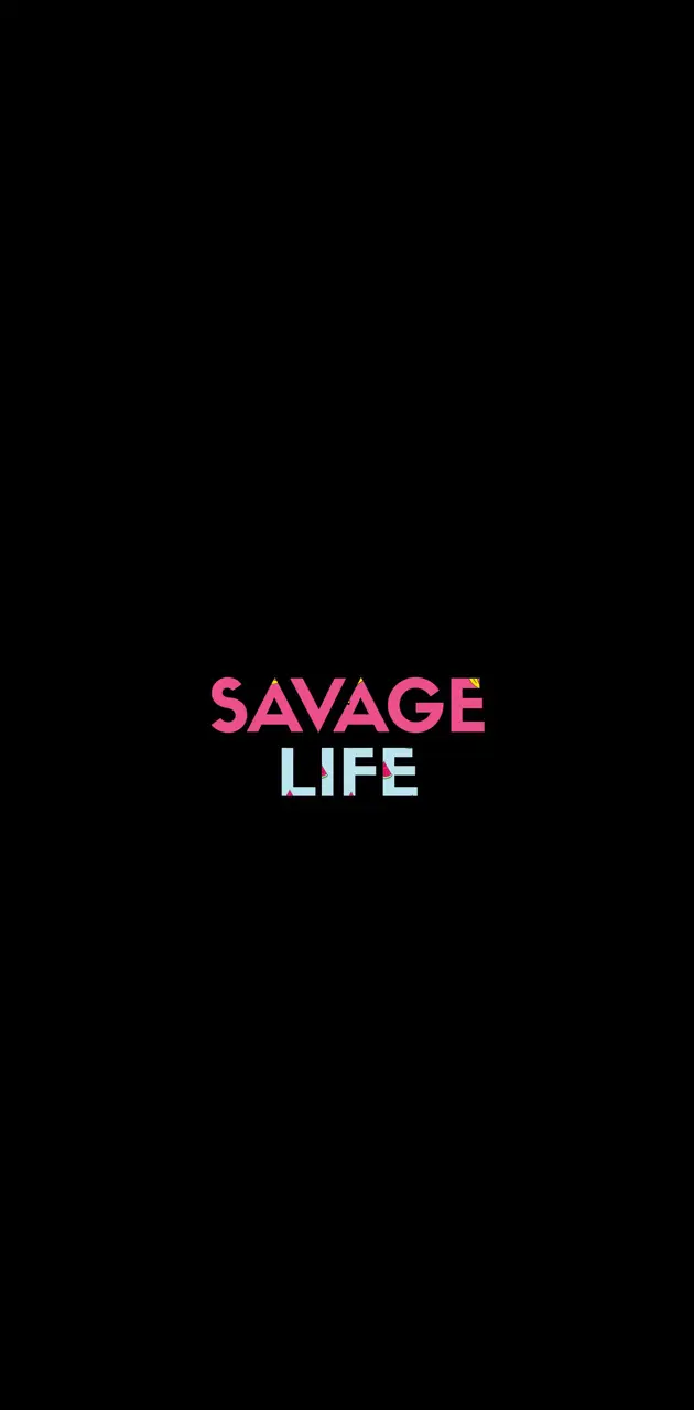 Savage Life