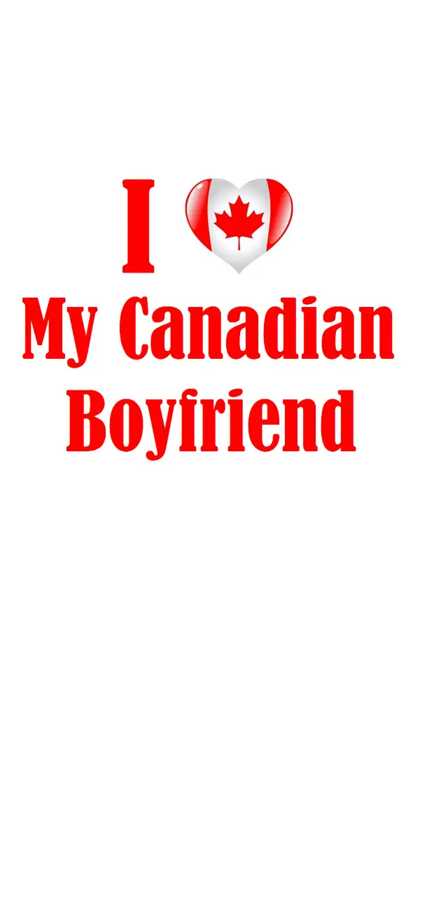 My Canadian BF
