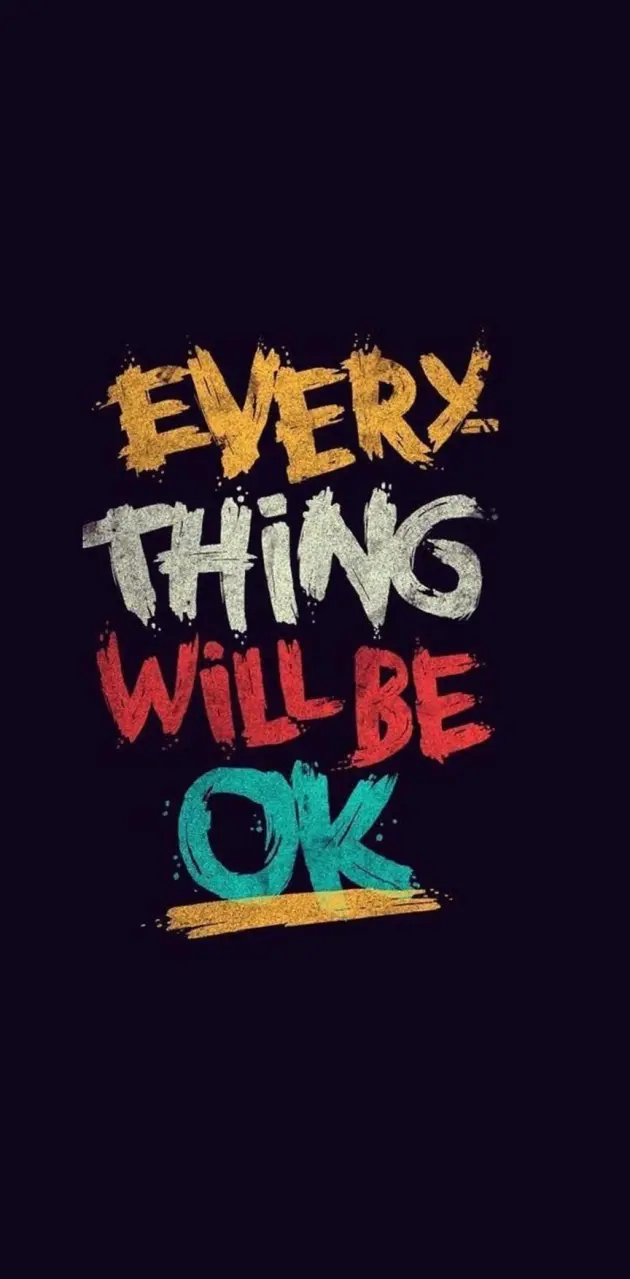 Everything Will Be OK
