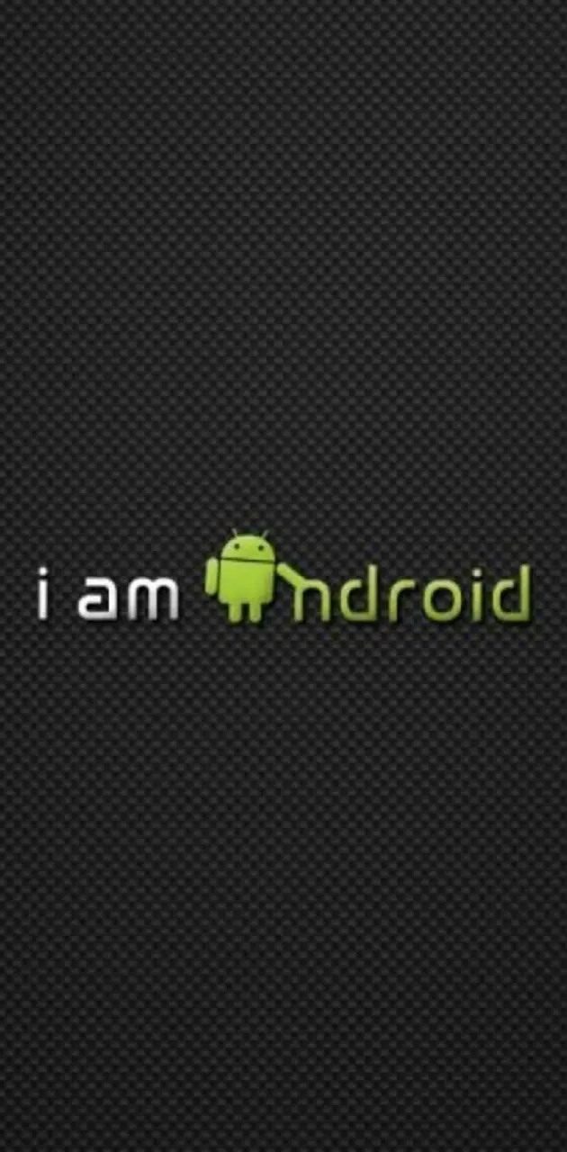 I Am Android