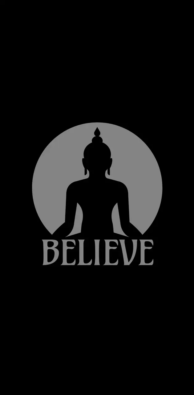 Believe Buddha