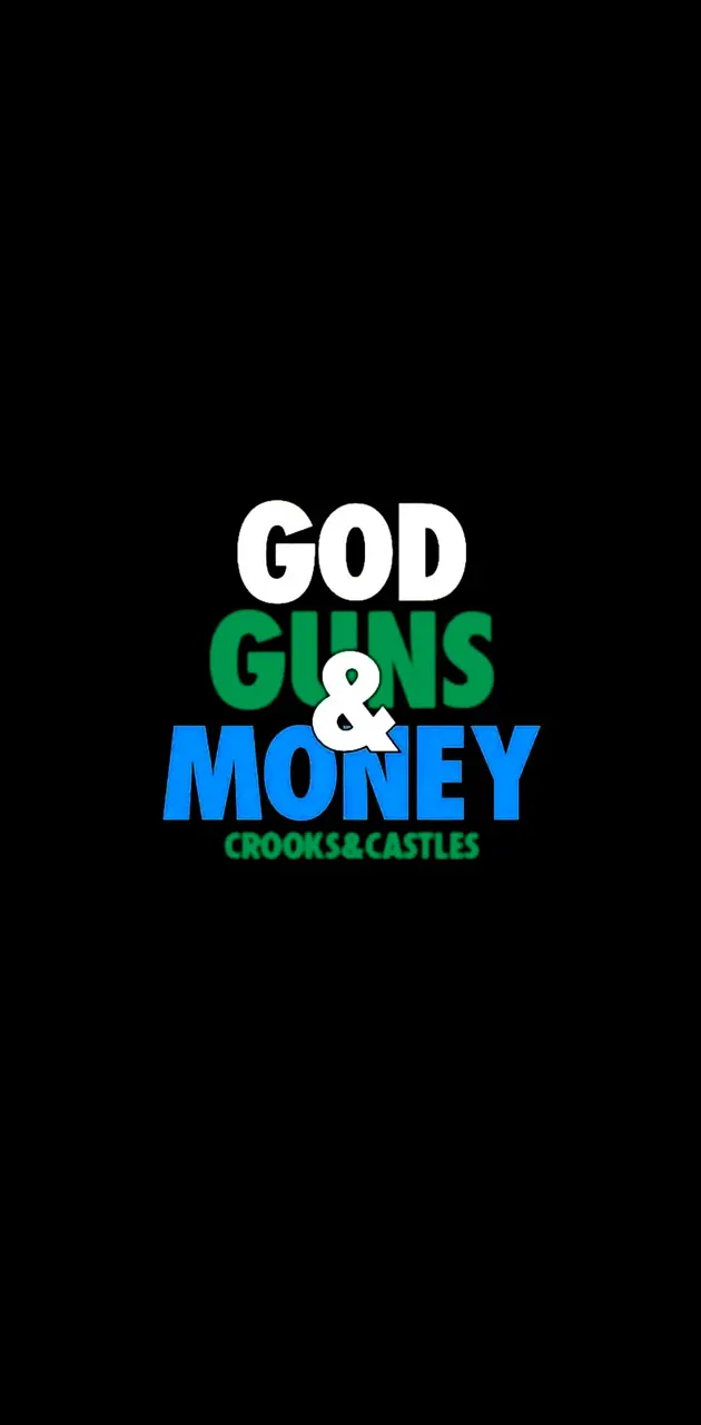 God Guns Money