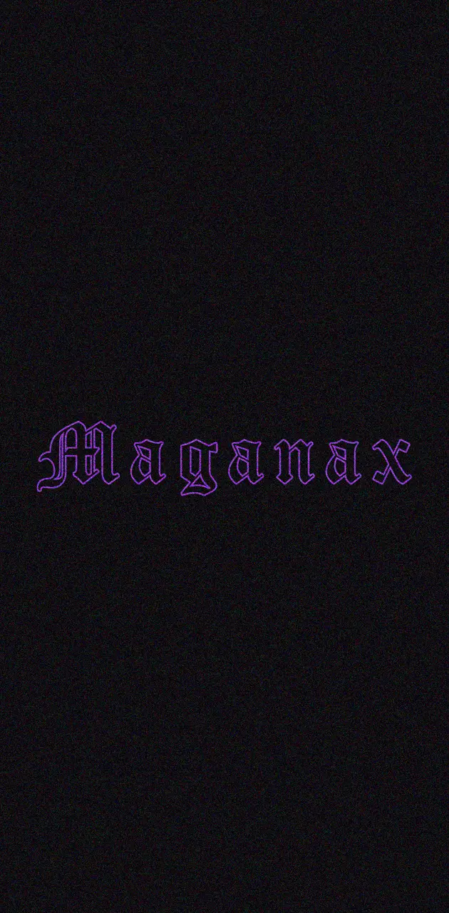 Maganax