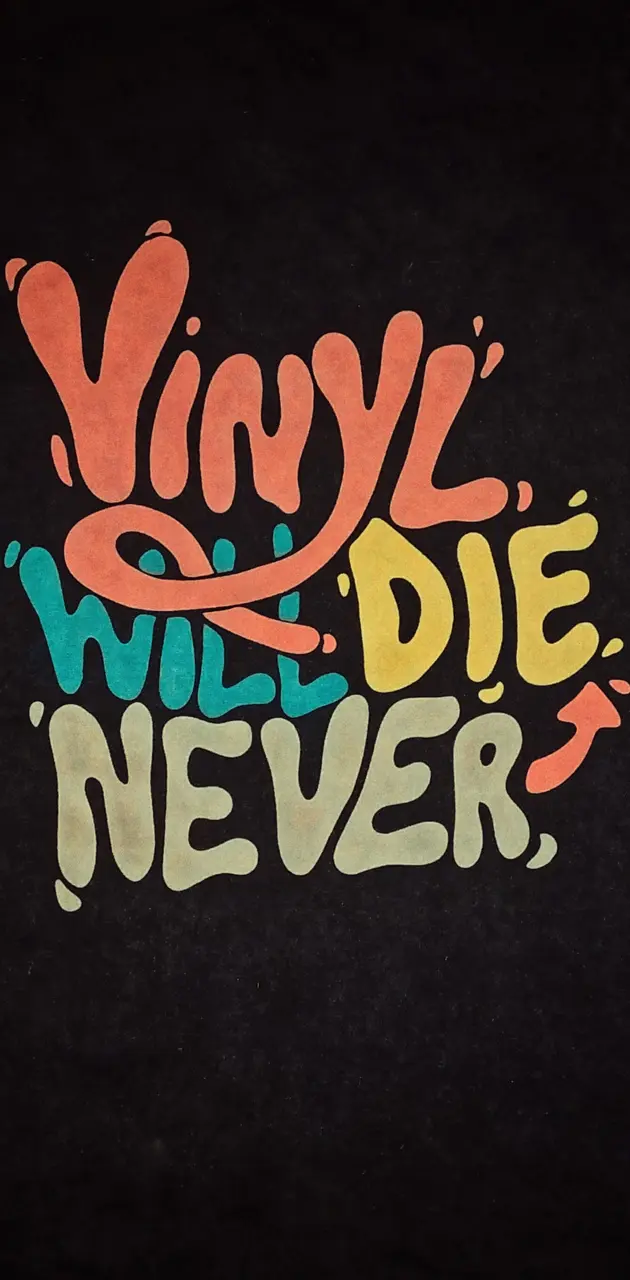 Vinyl never die