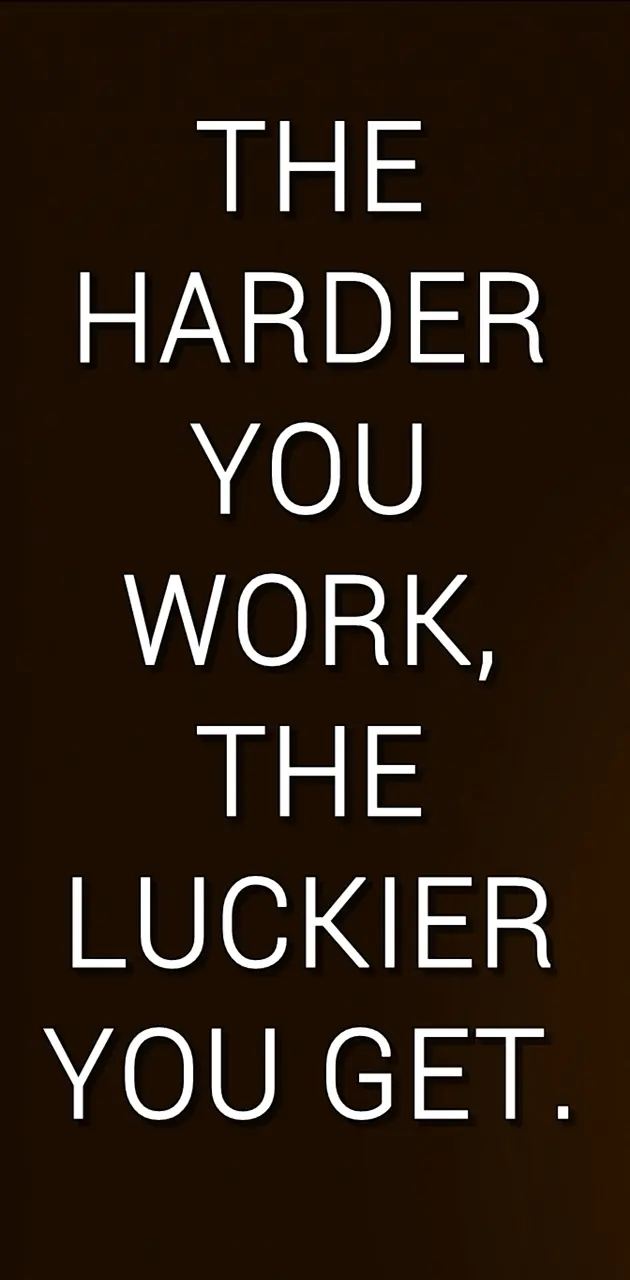 luckier you get