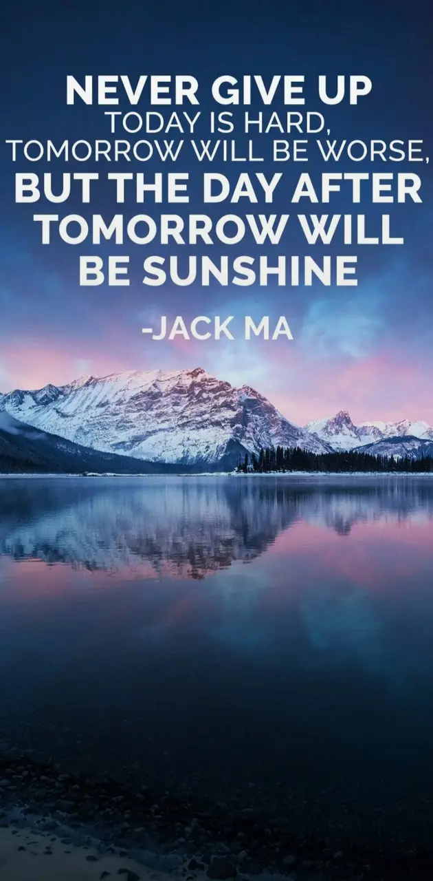 Saying by Jack Ma