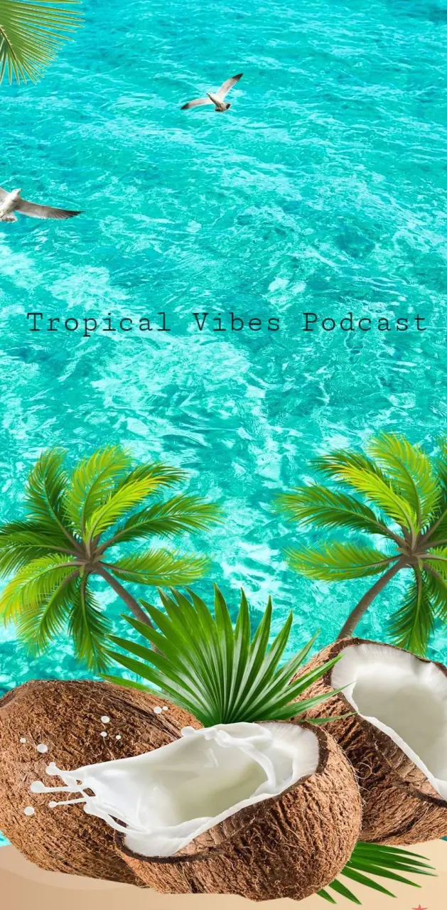Tropical vibes