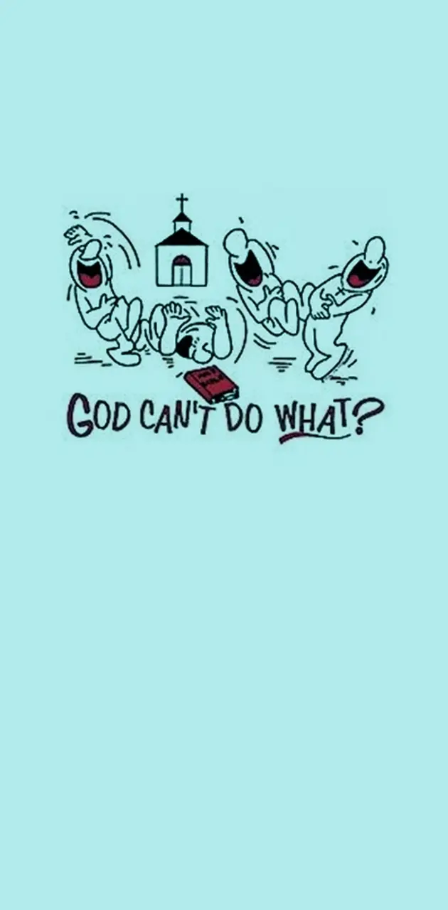 God cant do what