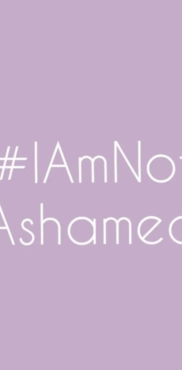 I am not ashamed