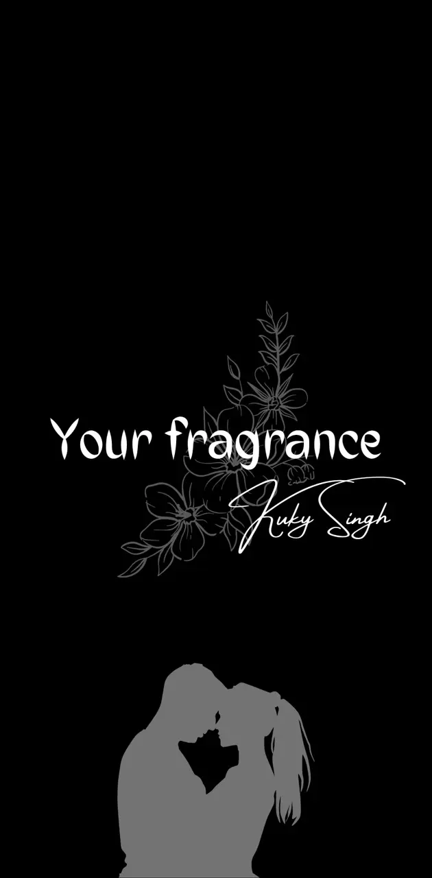 Your fragrance 