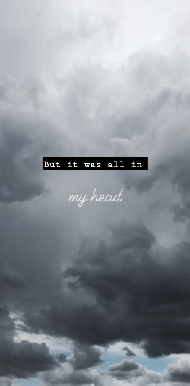 in my head