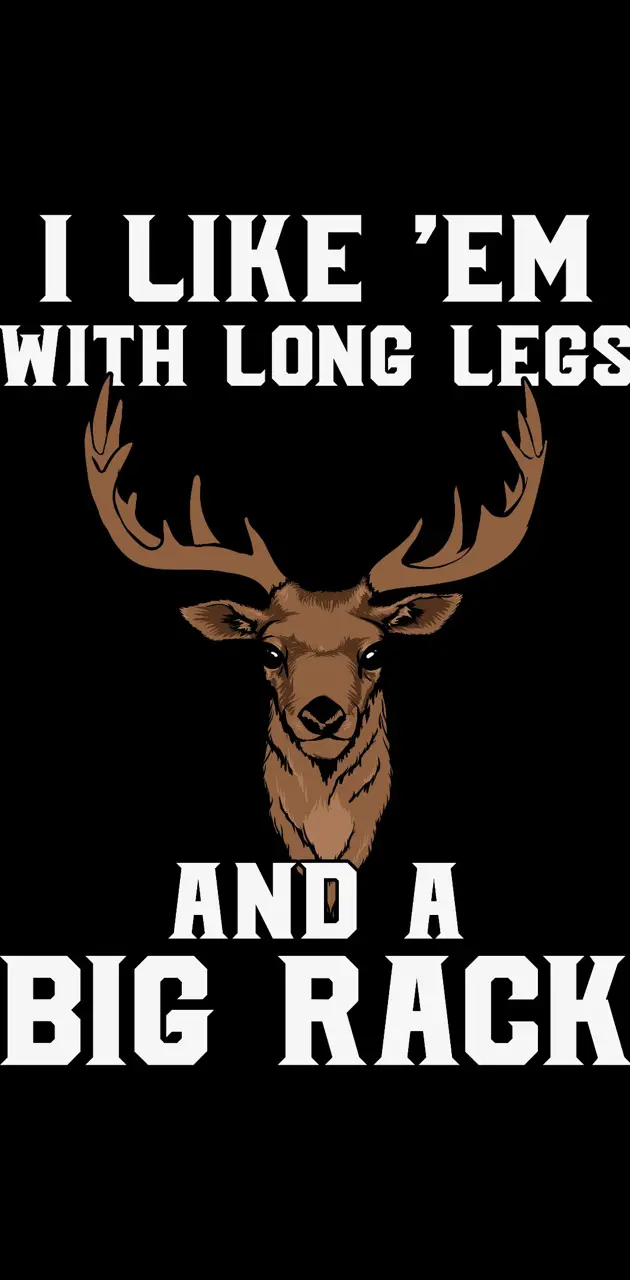 Long Legs Big Rack