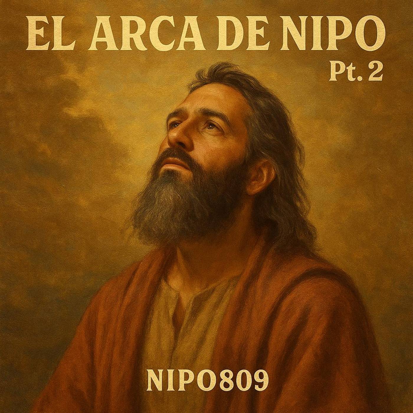 El Arca De Nipo, Pt. 2