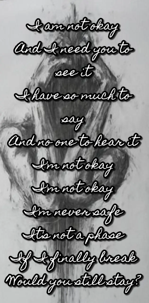 I'm Not Okay 3