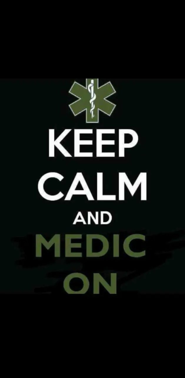 Keep Calm Medic On