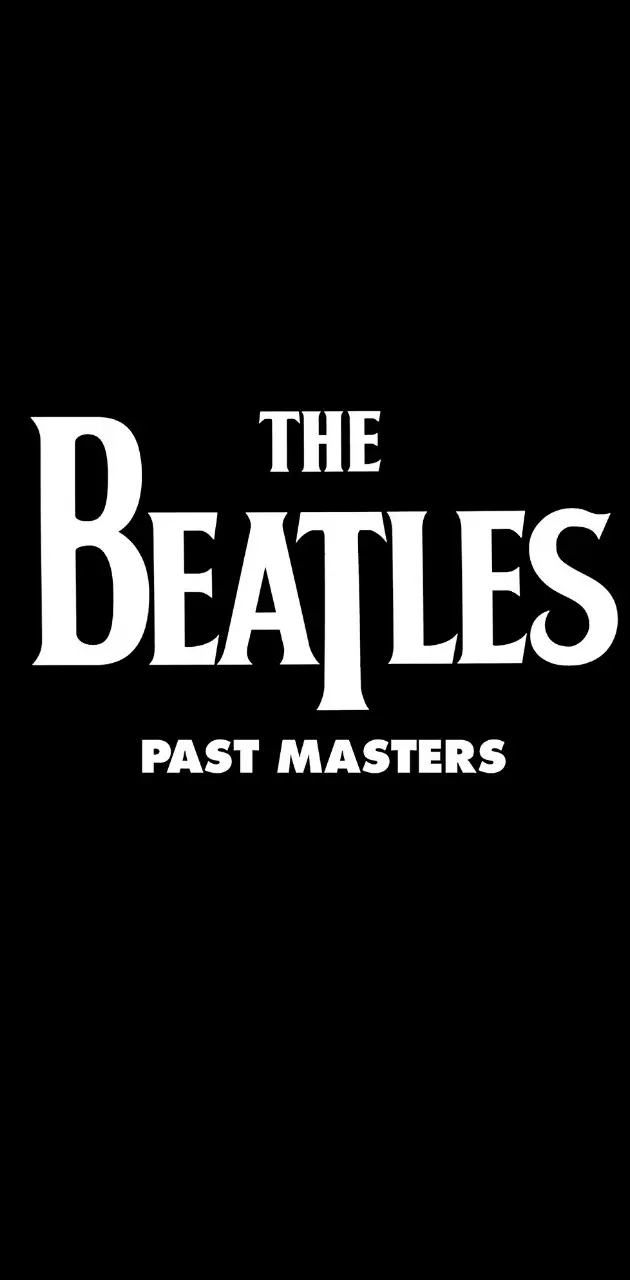 Beatles Past Masters