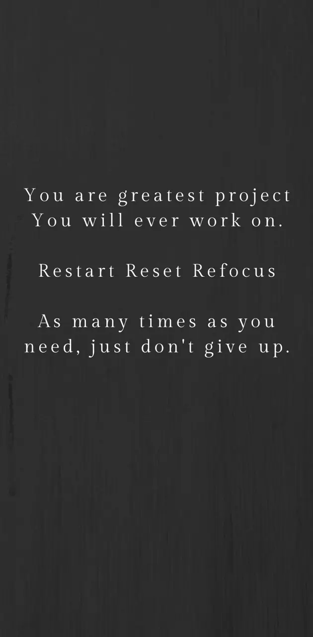 Reset Restart Refocus 