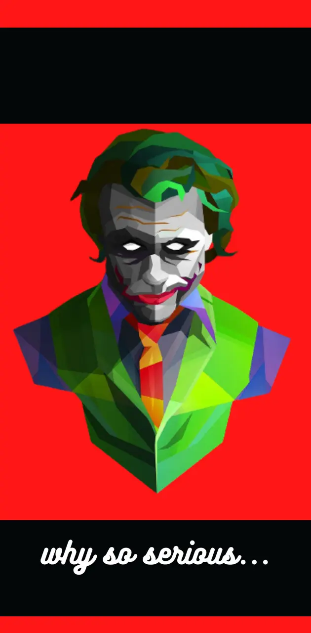 Joker why so serious