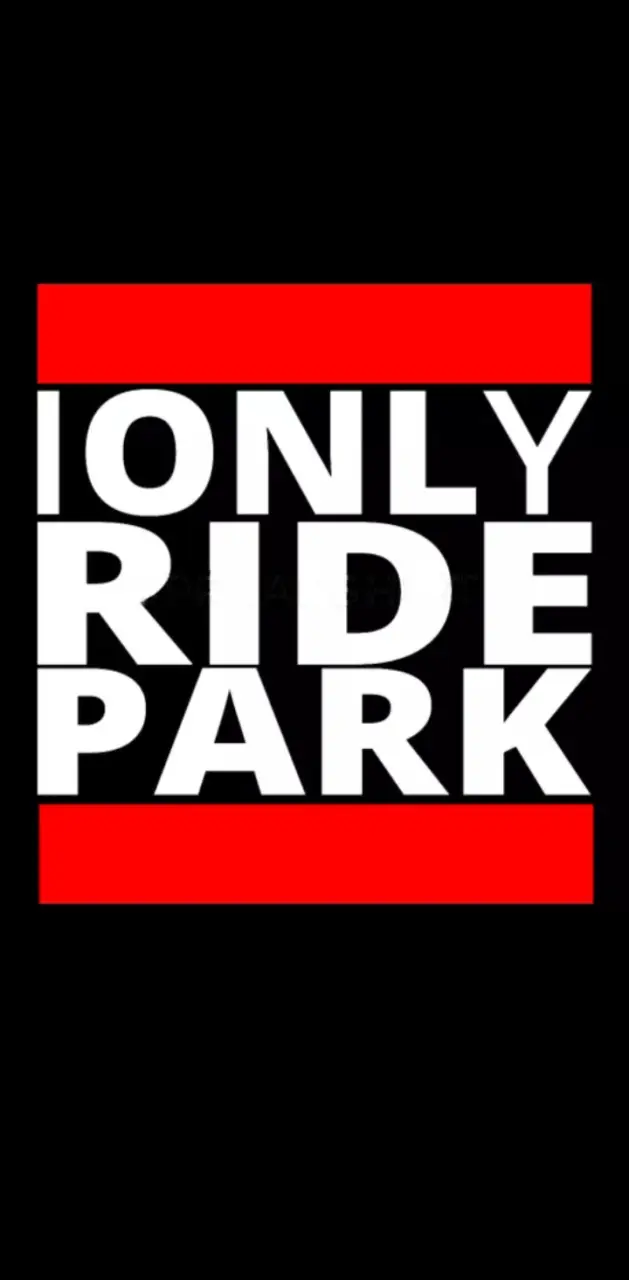 MTB I only ride park