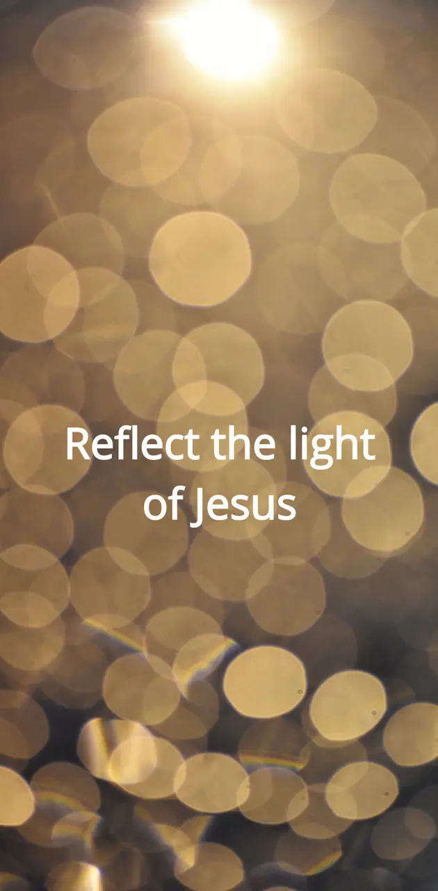Reflect light Jesus