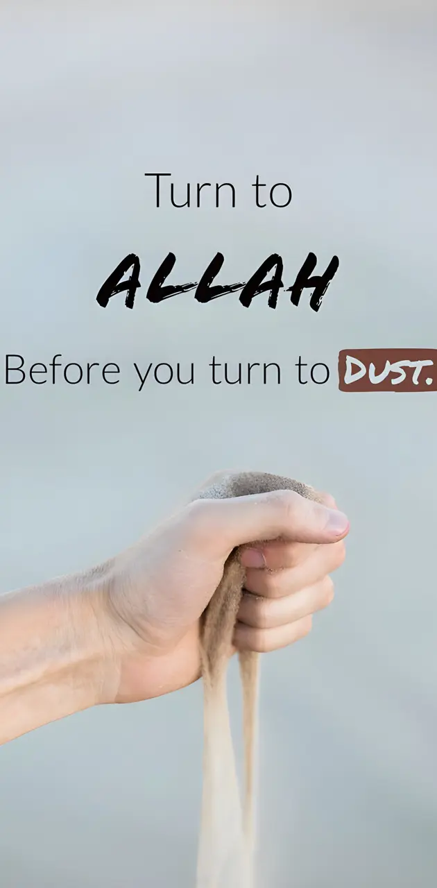Turn to Allah 