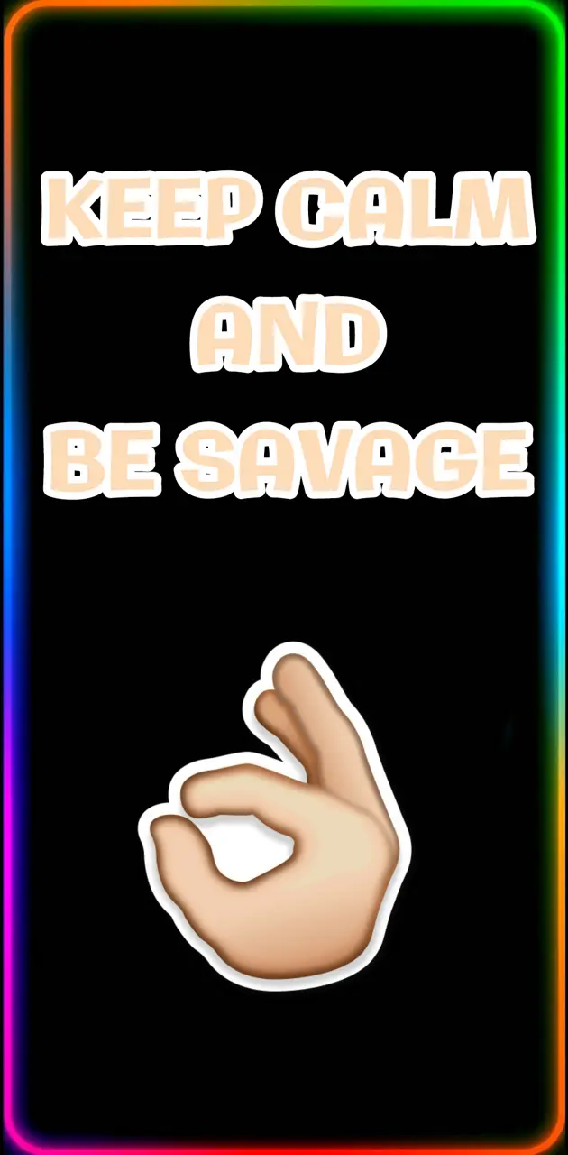 Be Savage