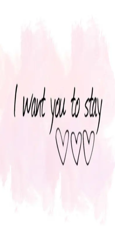 stay please