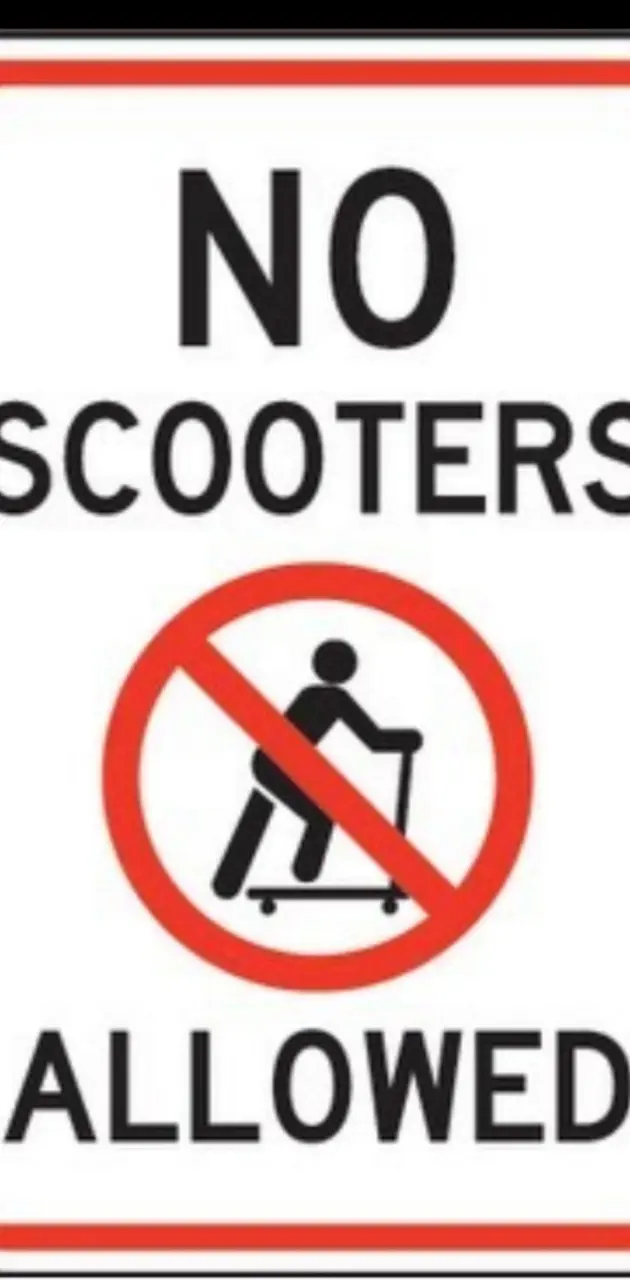 No scooters