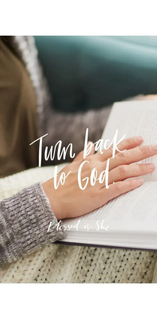 Turn back to God